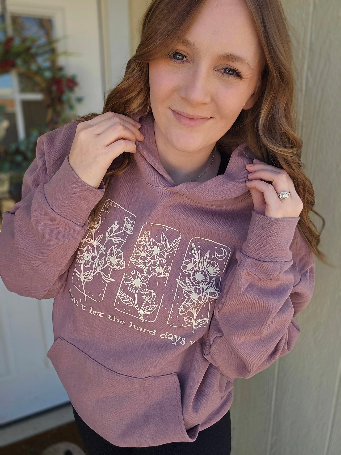 DON'T LET THE HARD DAYS WIN Dusty Plum Hoodie