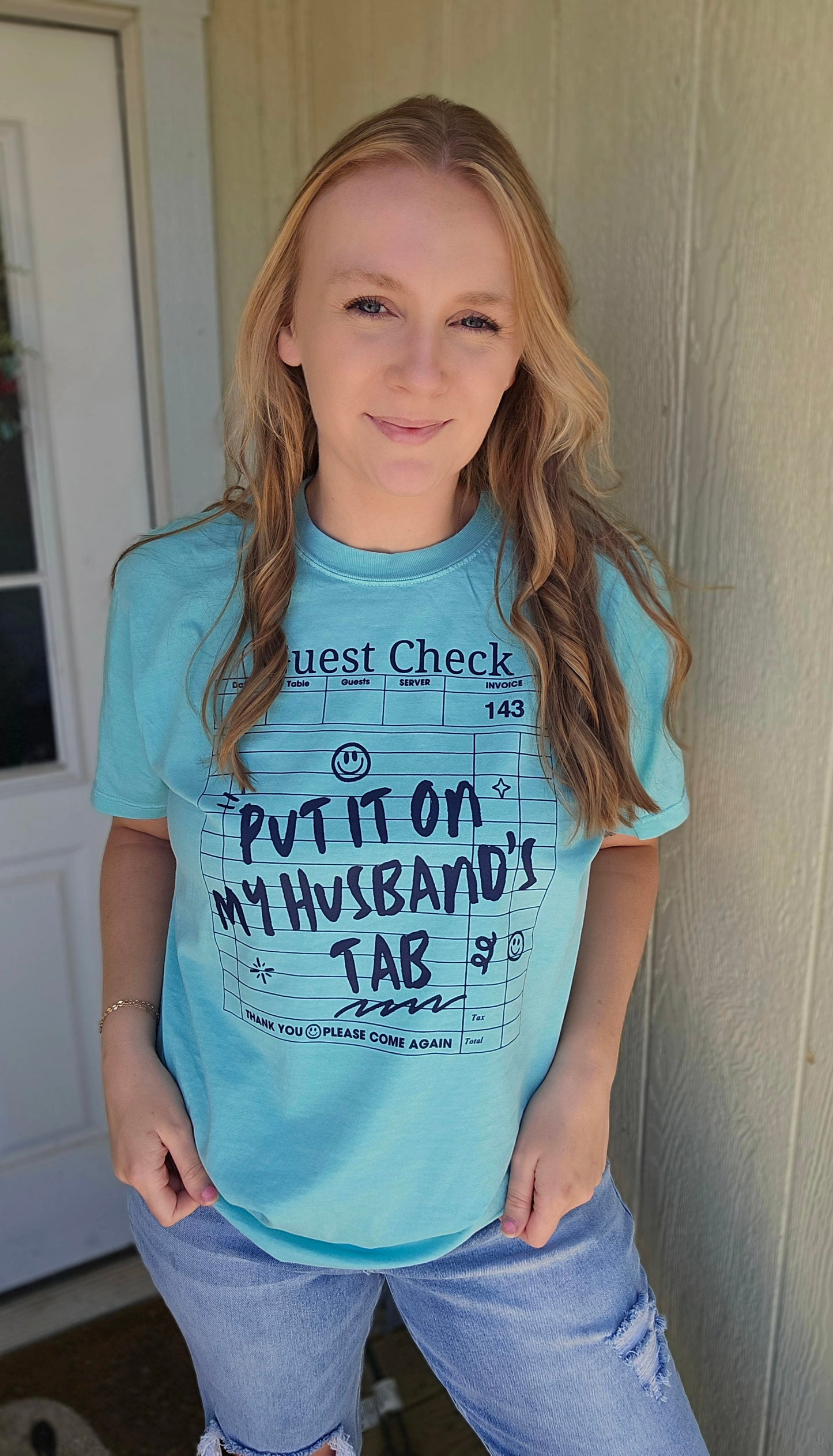 PUT IT ON MY HUSBAND'S TAB Turquoise Vintage Wash Tee