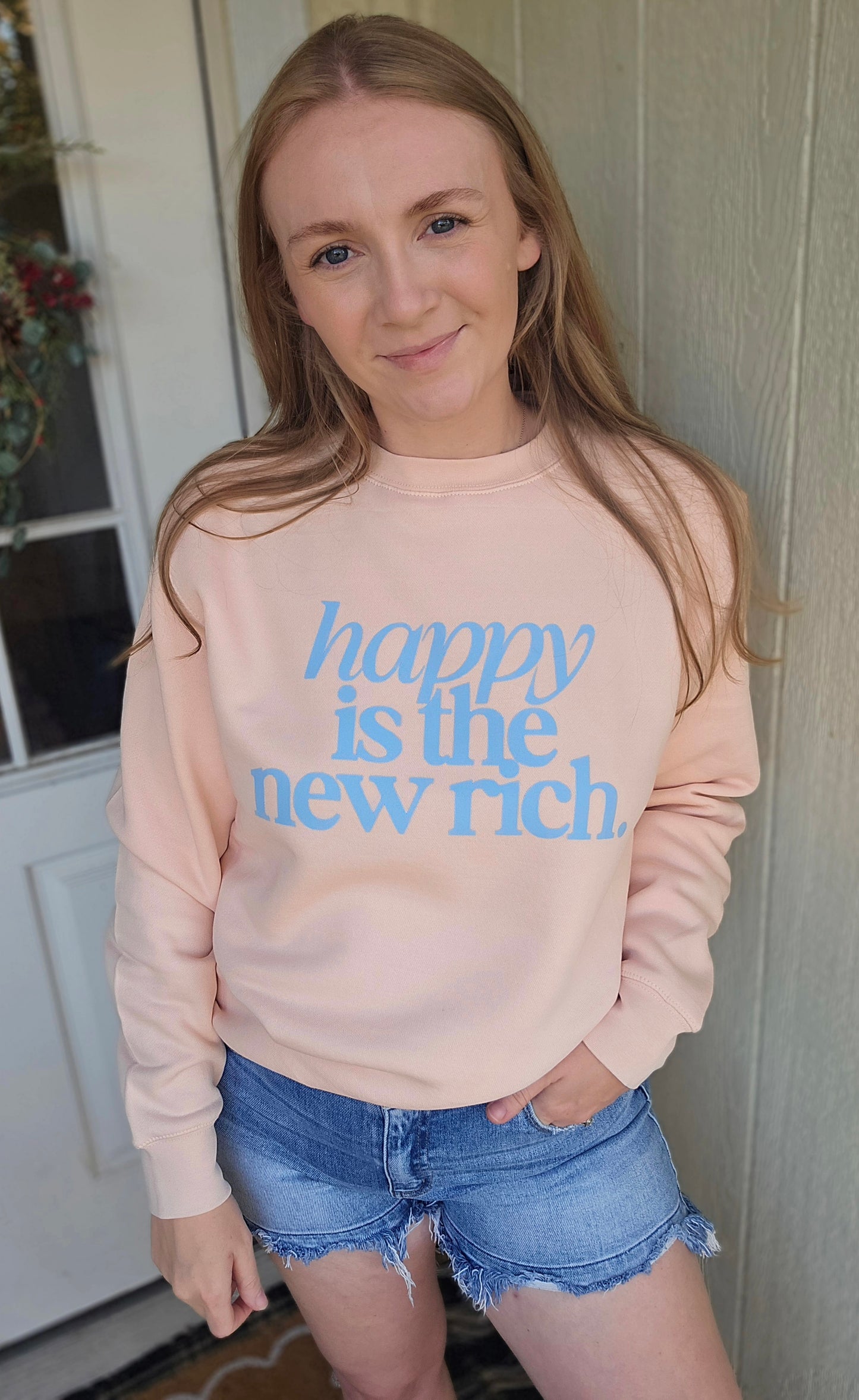 HAPPY IS THE NEW RICH Blush Pink Crewneck