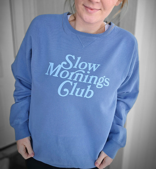SLOW MORNINGS CLUB Slate Blue Vintage Wash Crewneck