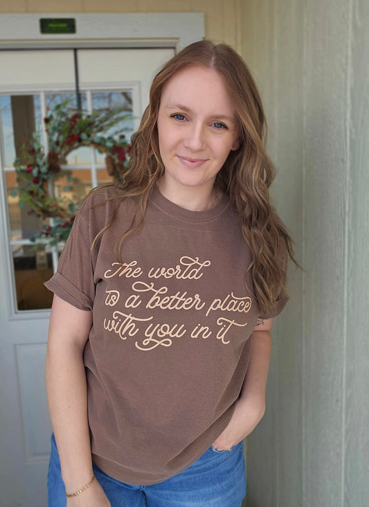 THE WORLD NEEDS YOU Espresso Vintage Wash Short Sleeve Tee