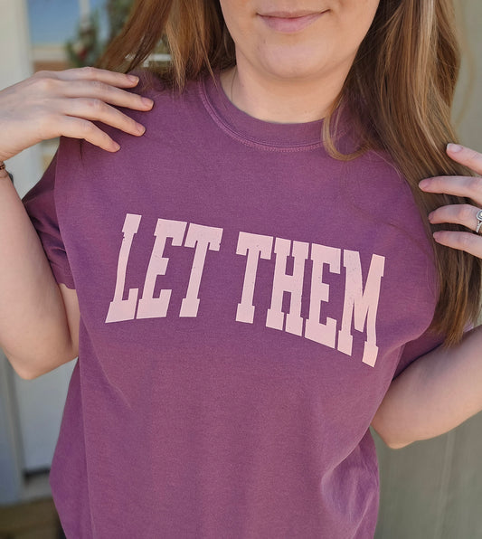 LET THEM Berry Vintage Wash Short Sleeve Tee