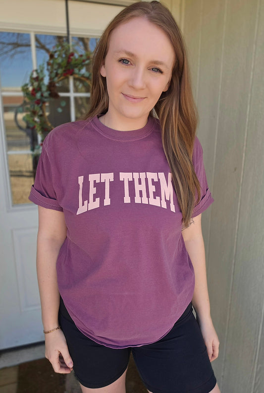 LET THEM Berry Vintage Wash Short Sleeve Tee