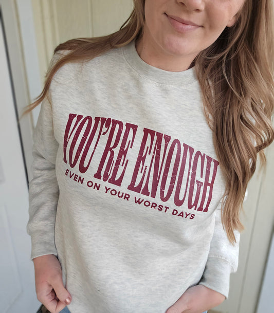 YOU'RE ENOUGH Heather Oatmeal Crewneck Sweatshirt