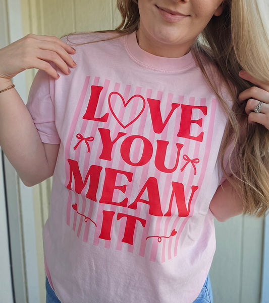 LOVE YOU MEAN IT Pink Vintage Wash Short Sleeve Tee (ADULT)
