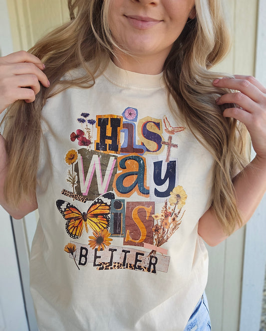 HIS WAY IS BETTER Ivory Vintage Wash Tee