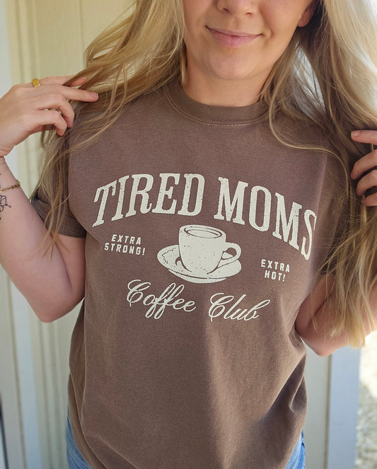 TIRED MOMS COFFEE CLUB Espresso Vintage Wash Tee