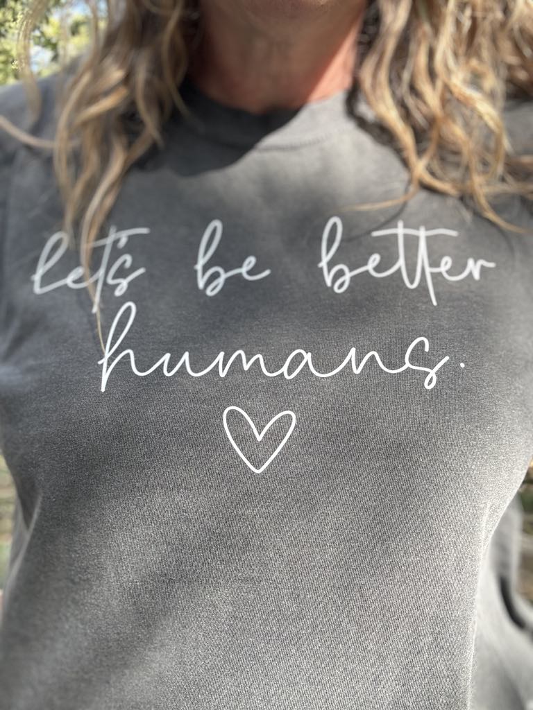 LET'S BE BETTER HUMANS Charcoal Vintage Wash Tee